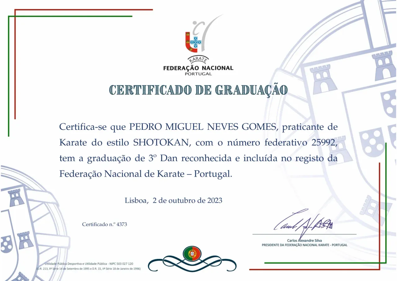 Certificado de graduação da Federação Nacional de Karate – Portugal, de 2 de outubro de 2023: Pedro Miguel Neves Gomes, estilo Shotokan, com a graduação de 3º Dan