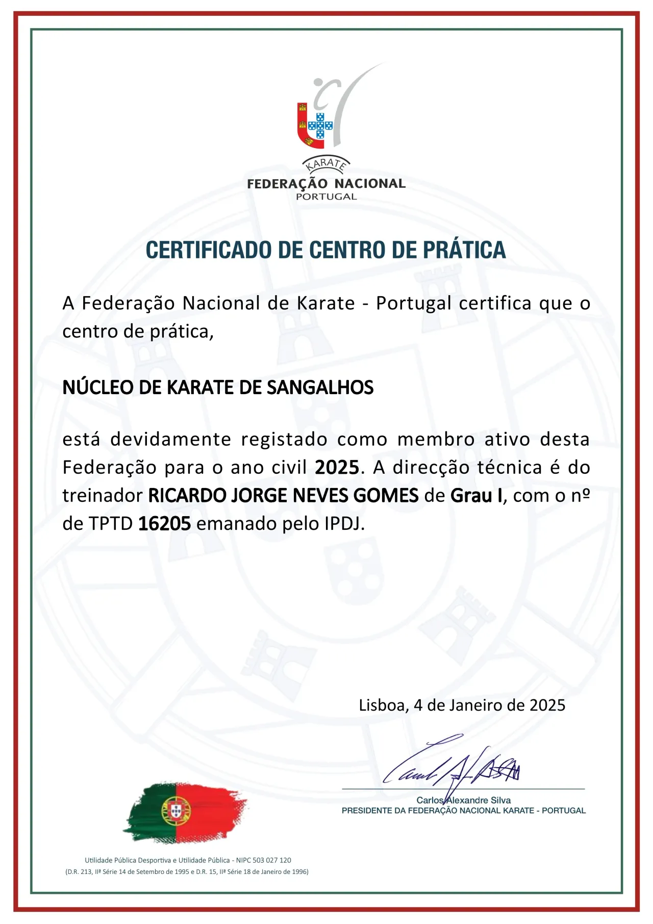 Certificado da Federação Nacional de Karate – Portugal, de 4 de janeiro de 2025, que confirma o Núcleo Karate Sangalhos como centro de prática registado em 2025, com direção técnica do treinador Ricardo Gomes