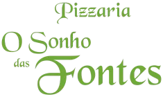 Pizzaria O Sonho das Fontes